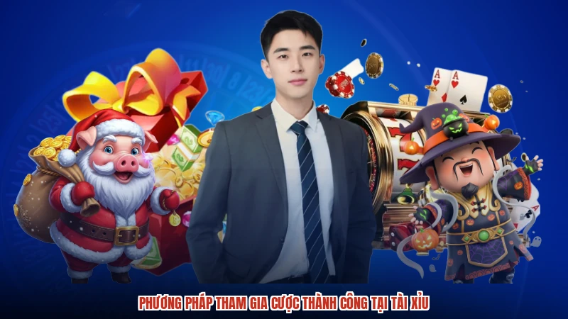 Phương pháp tham gia cược thành công tại TÀI XỈU